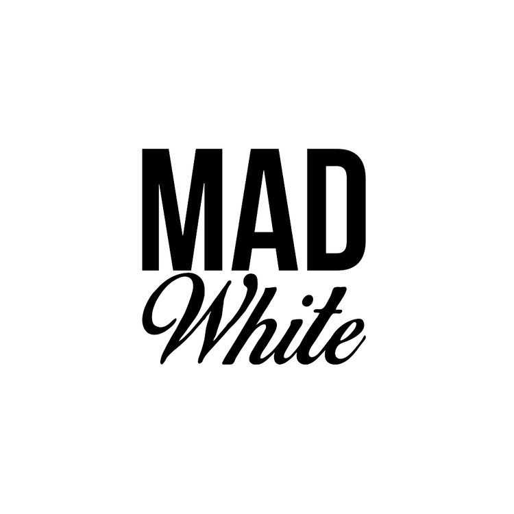 Mad White
